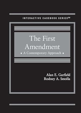 The First Amendment: A Contemporary Approach